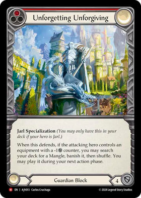 Unforgetting Unforgiving [AJV013] [Armory Deck: Jarl Vetreidi]