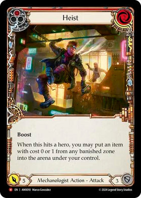 Heist [AMX010] [Armory Deck: Maxx Nitro]