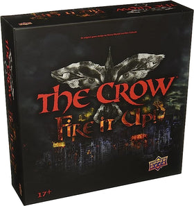 The Crow: Fire It Up!