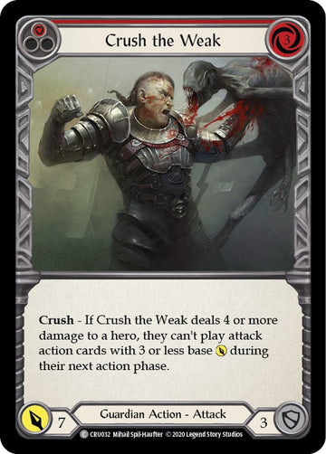 Crush the Weak (Red) [CRU032] [Crucible of War] Unlimited Edition Rainbow Foil