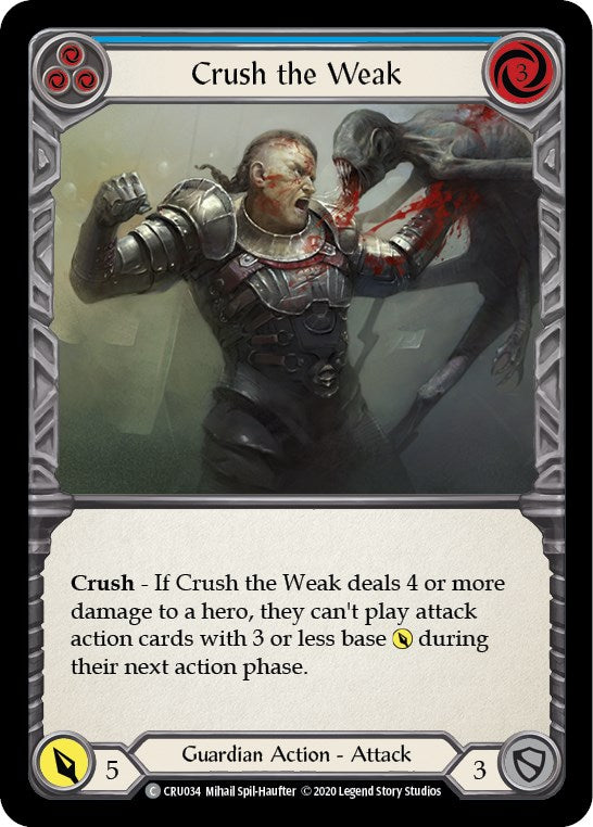 Crush the Weak (Blue) [CRU034] [Crucible of War] Unlimited Edition Rainbow Foil