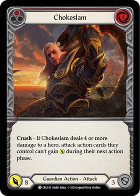 Chokeslam (Red) [CRU035] [Crucible of War] Unlimited Edition Normal