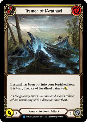 Tremor of iArathael (Yellow) [MON255] [Monarch] Unlimited Edition Normal