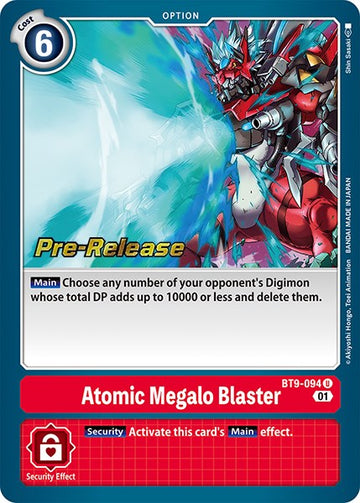 Atomic Megalo Blaster [BT9-094 U] [X Record Pre-Release Cards] Foil