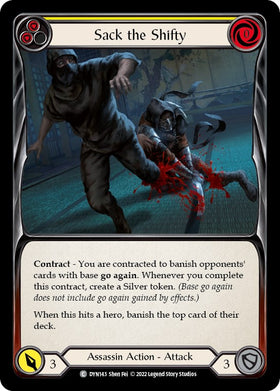Sack the Shifty (Yellow) [DYN143] [Dynasty]