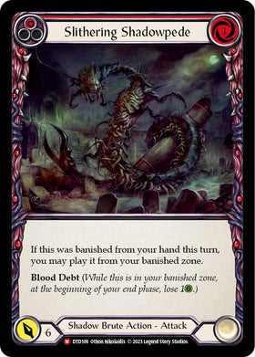 Slithering Shadowpede [DTD109] [Dusk till Dawn]