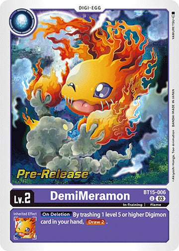 DemiMeramon [BT15-006] [Exceed Apocalypse Pre-Release Cards] Foil