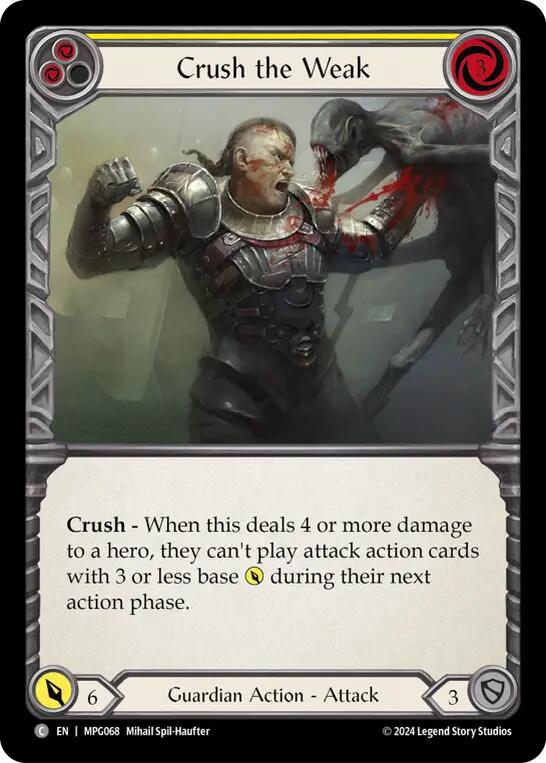 Crush the Weak (Yellow)