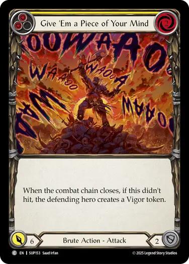 Give 'Em a Piece of Your Mind (Yellow) [SUP153] [Super Slam] Rainbow Foil