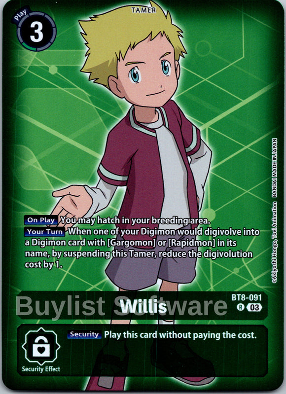 Willis (Reprint) [BT8-091] [Starter Deck 17: Double Typhoon Advanced Deck Set] Foil