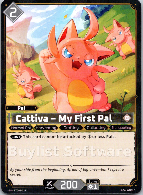 Cattiva – My First Pal