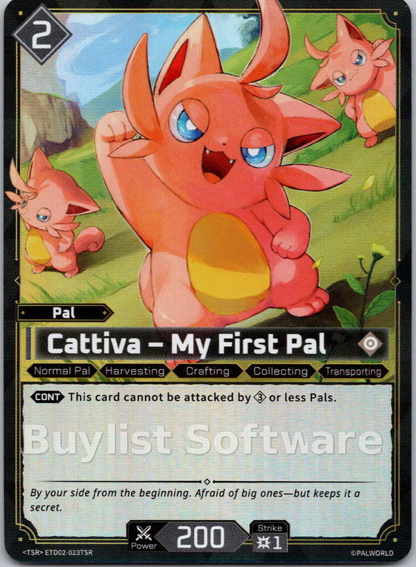 Cattiva – My First Pal
