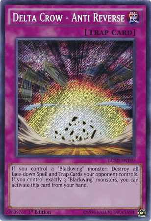 Delta Crow - Anti Reverse [LC5D-EN140] Secret Rare - Duel Kingdom