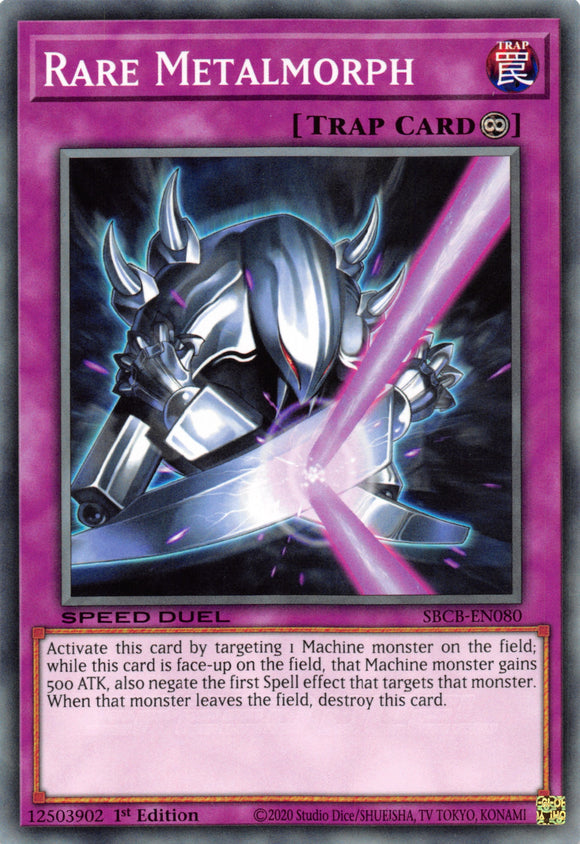 Rare Metalmorph [SBCB-EN080] Common - Duel Kingdom