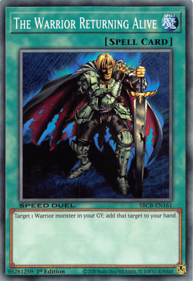 The Warrior Returning Alive [SBCB-EN161] Common - Duel Kingdom