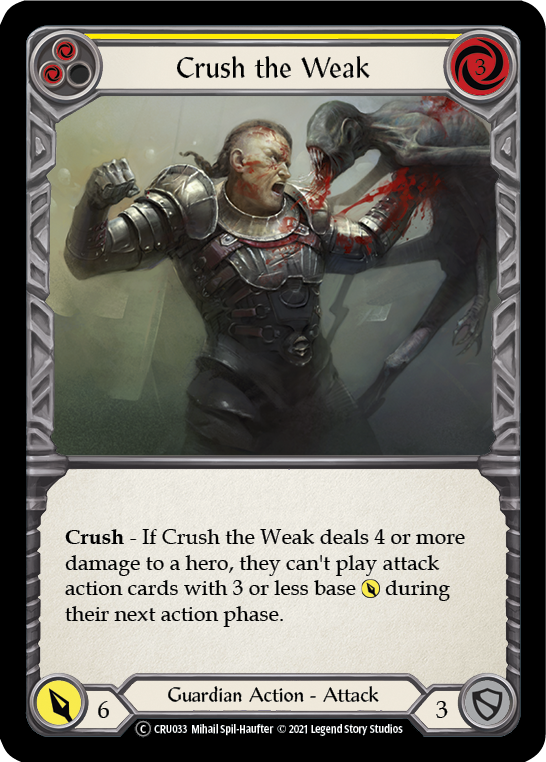 Crush the Weak (Yellow) (Rainbow Foil) [CRU033-RF] Unlimited Rainbow Foil - Duel Kingdom