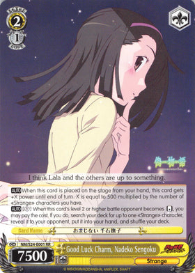 Good Luck Charm, Nadeko Sengoku (NM/S24-E001) [NISEMONOGATARI]